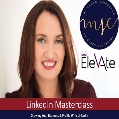 Growing Your Business & Profile with LinkedIn 