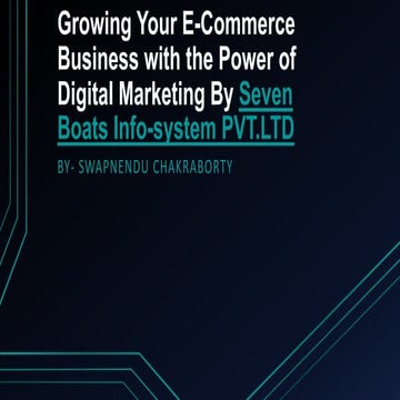 Growing Your E-Commerce Business with the Power of.pptx