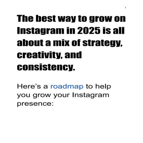 The best way to grow on Instagram in 2025