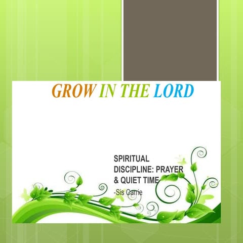 Grow & pray