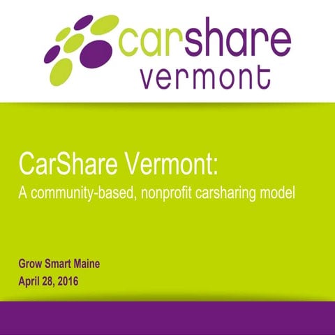 CarShare VT - GrowSmart Maine Transportation Forum