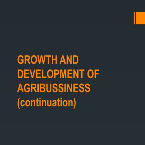 GROWTH-AND-DEVELOPMENT-OF-AGRIBUSSINESS.pptx