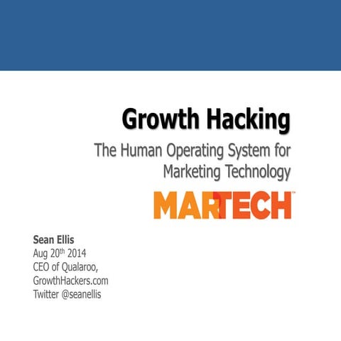 Growth Hacking: The Human Operating System For Marketing Technology By Sean E...
