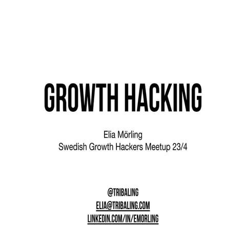 An Intro to Growth Hacking