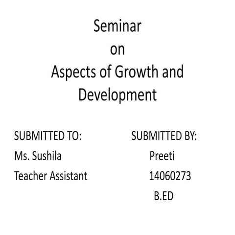 Growth and development