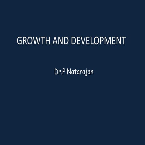GROWTH AND DEVELOPMENT..ppt