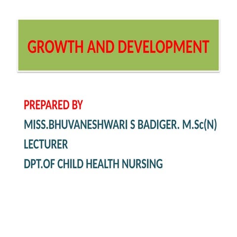 Growth and development and milestones, factors