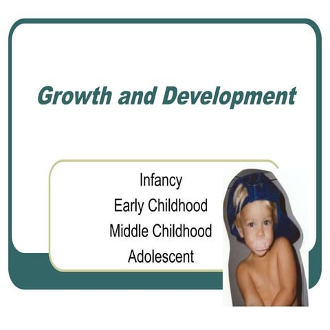 Growth and development 
