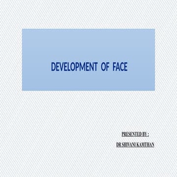 Growth_and_development_of_Face in human body