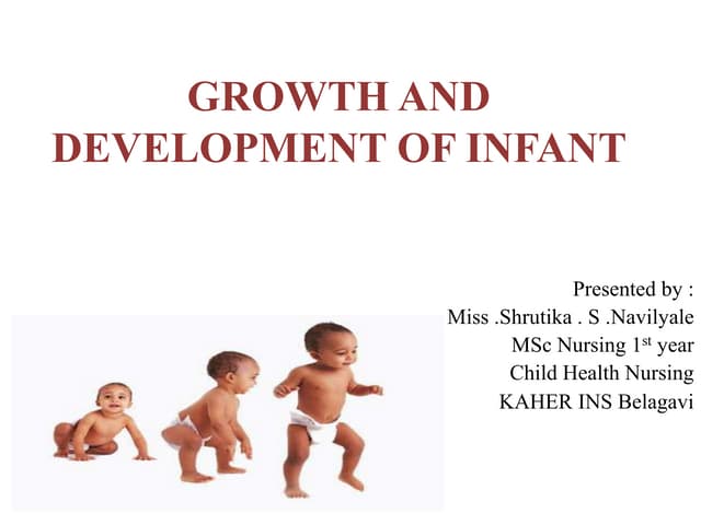 Growth and development of infant ppt