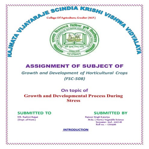 Growth and development stress