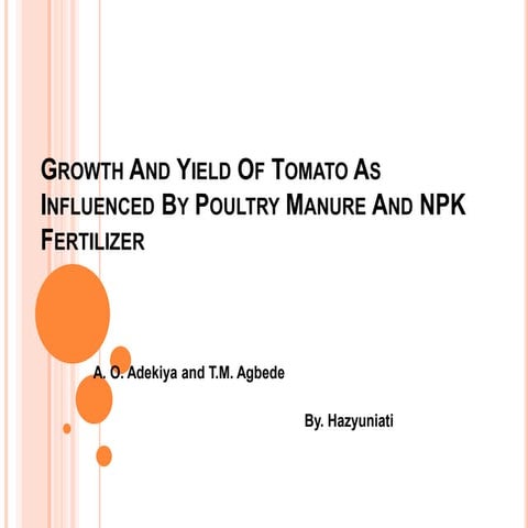 Growth and yield of tomato as influenced by | PPTX