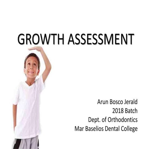Growth assessment in Orthodontics