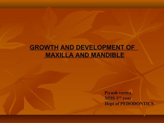 Development & Growth of Maxilla | PPT