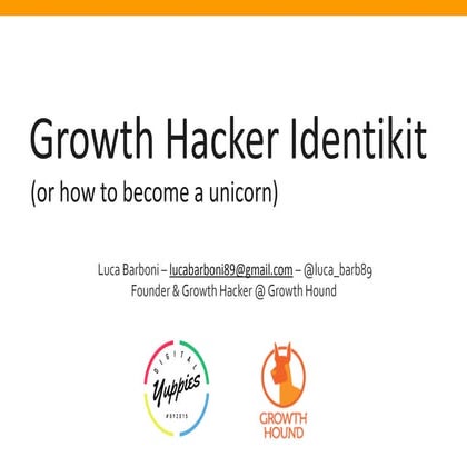 Growth Hacking - Growth Hacker Identikit - by Growth Hound