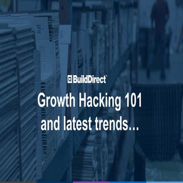 Growth hacking 101 and latest trends