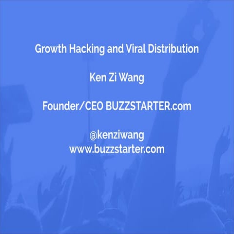 Growth hacking and viral distribution sxsw