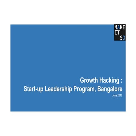Growth hacking for SLP Bangalore
