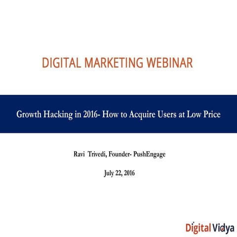 Growth Hacking in 2016: How to Acquire Users at Low Price