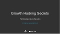 The Secret to Building a Growth Hacking Machine