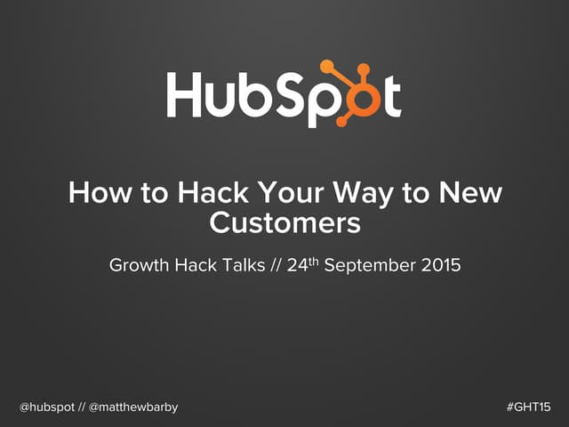 How to Hack Your Way to New Custome...
