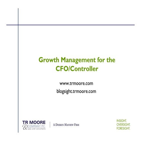 Growth management for the cfo controller-