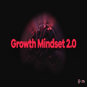 Growth Mindset 2.0
