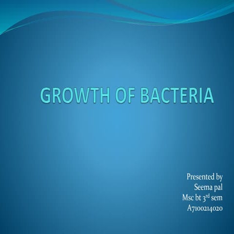 Growth of bacteria