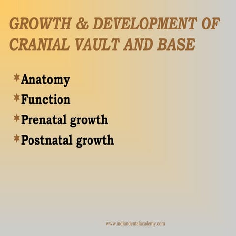 Growth  of cranial vault and base