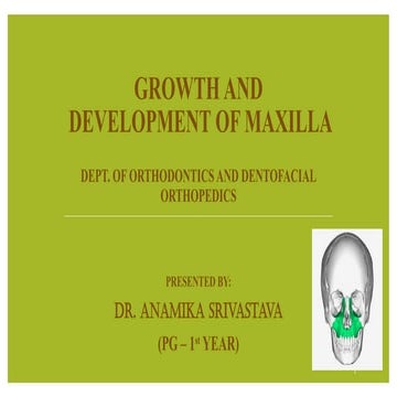 Comprehensive Study on Growth and Development of Maxilla in ...