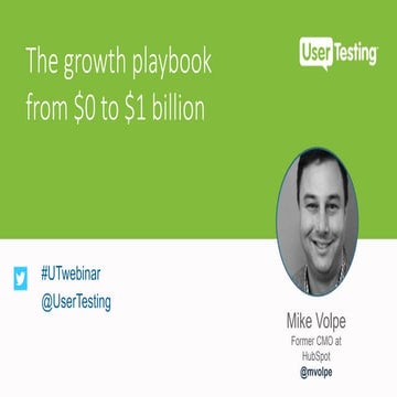 [Webinar] The growth playbook from $0 to $1 billion - with Mike Volpe