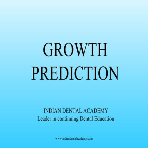 Growth prediction/ oral surgery courses  