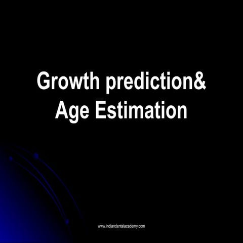 Growth prediction    /certified fixed orthodontic courses by Indian dental ac...