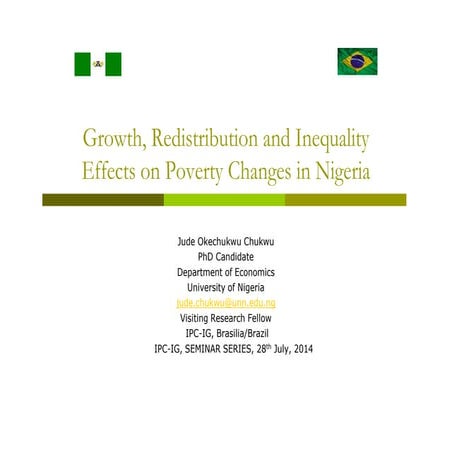Growth Redistribution and Inequality Effects on Poverty in Nigeria