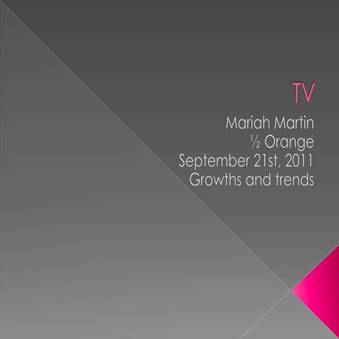Growths and trends tv