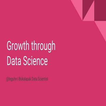Growth Through Data Science