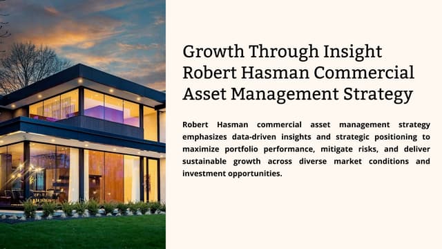 Robert Hasman’s Proven Blueprint for Sustainable Asset Growth
