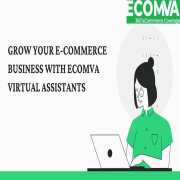 Grow your e commerce business with ecomva virtual assistant