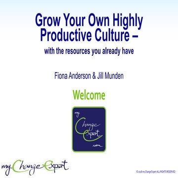 Fiona Anderson, My Change Expert - Grow your own highly productive culture