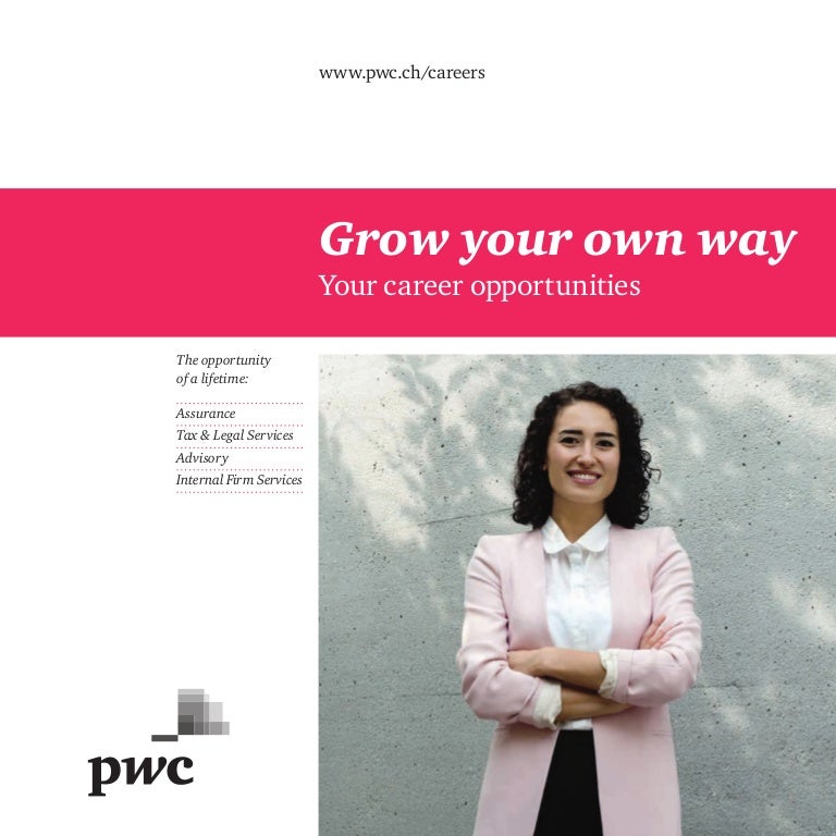 Grow Your Own Way Your Career Opportunities At Pwc Switzerland