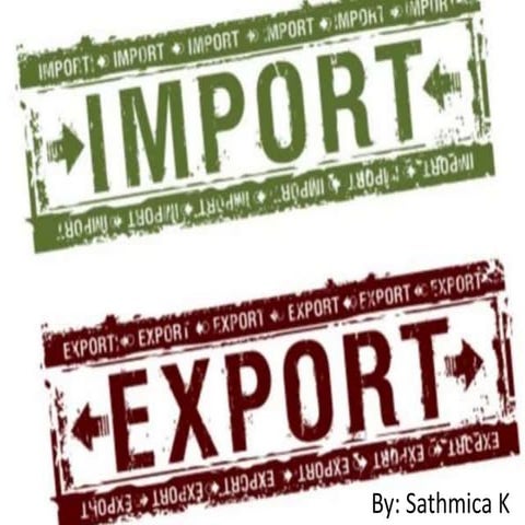 Import and Export policies and procedures 