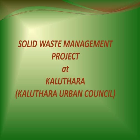 SOLID WASTE MANAGEMENT PROJECT