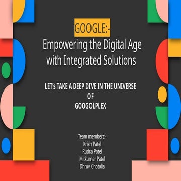 google is Empowering the Digital Age with Integrated Solutions