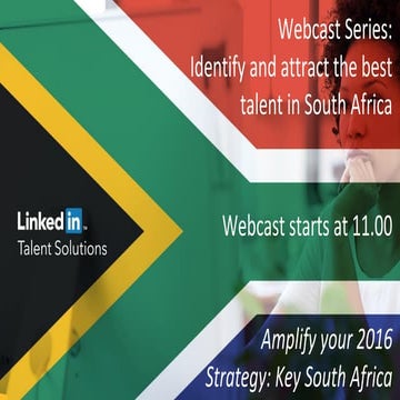 Webcast Series South Africa - "Amplify your 2016 Strategy: Key South Africa T...