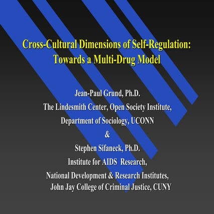 Grund sifaneck-cross-cultural dimensions of self-regulation-towards a multi-drug model