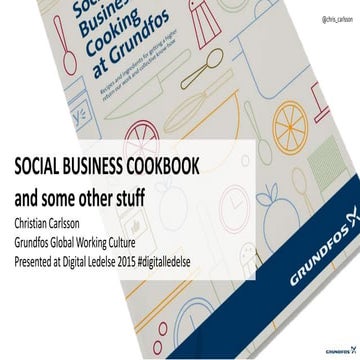 Grundfos Global Working Culture and the Social Business Cookbook