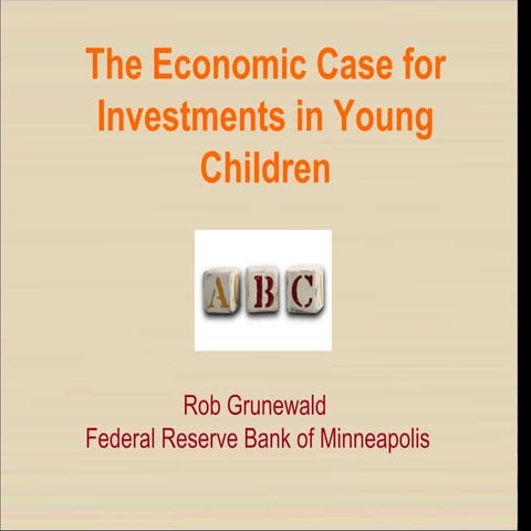The Economic Case for Investments in Young Children