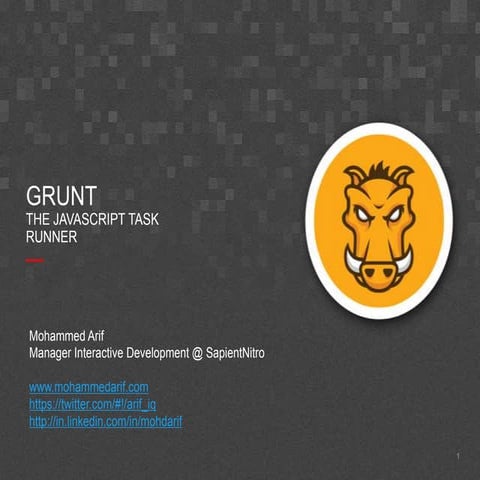 Grunt - The JavaScript Task Runner | PPT