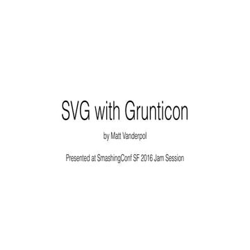 SVG with Grunticon