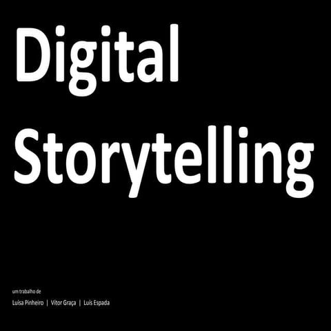 Digital storytelling